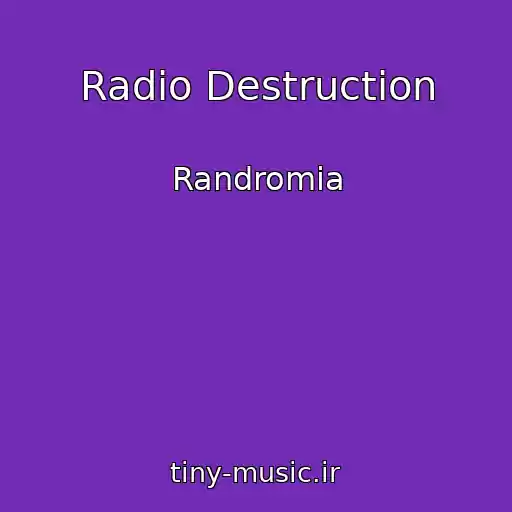 کاور آهنگ Radio Destruction از Randromia