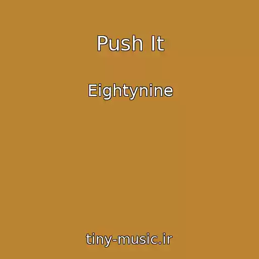 کاور آهنگ Push It از Eightynine