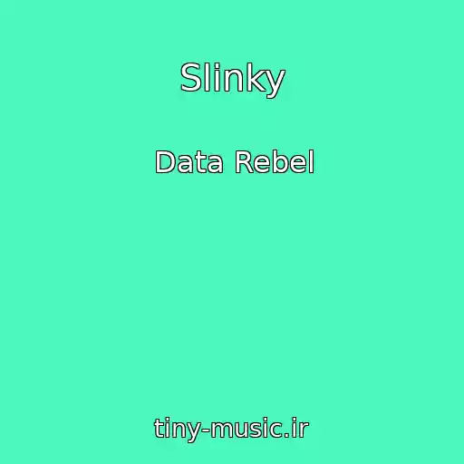 کاور آهنگ Slinky از Data Rebel