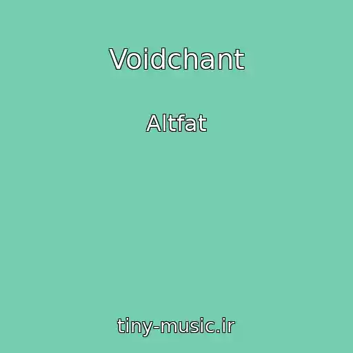 کاور آهنگ Voidchant از Altfat