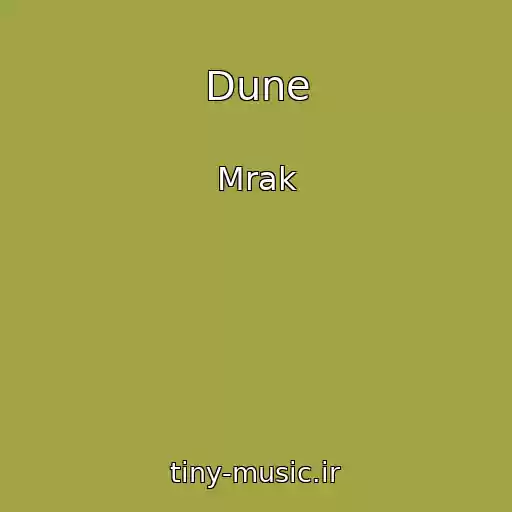 کاور آهنگ Dune از Mrak