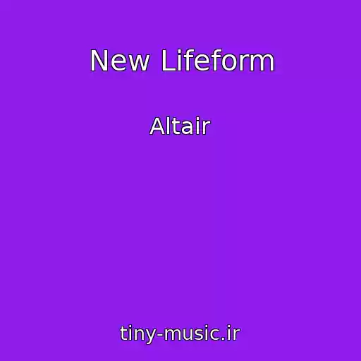 کاور آهنگ New Lifeform از Altair