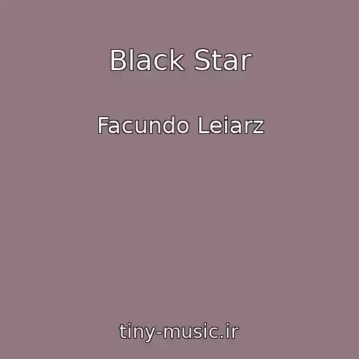 کاور آهنگ Black Star از Facundo Leiarz