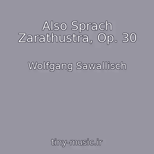 کاور آهنگ Also Sprach Zarathustra, Op. 30 از Wolfgang Sawallisch
