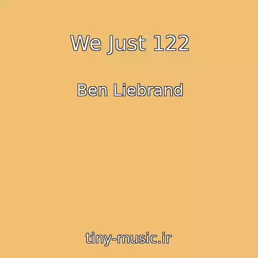 کاور آهنگ We Just 122 از Ben Liebrand