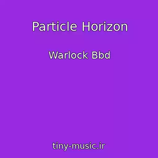 کاور آهنگ Particle Horizon از Warlock Bbd