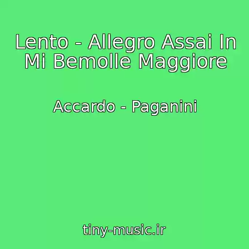 کاور آهنگ Lento - Allegro Assai In Mi Bemolle Maggiore از Accardo - Paganini
