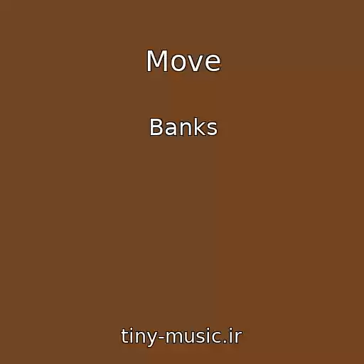 کاور آهنگ Move از Banks