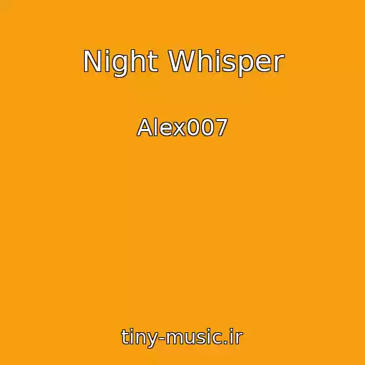 کاور آهنگ Night Whisper از Alex007