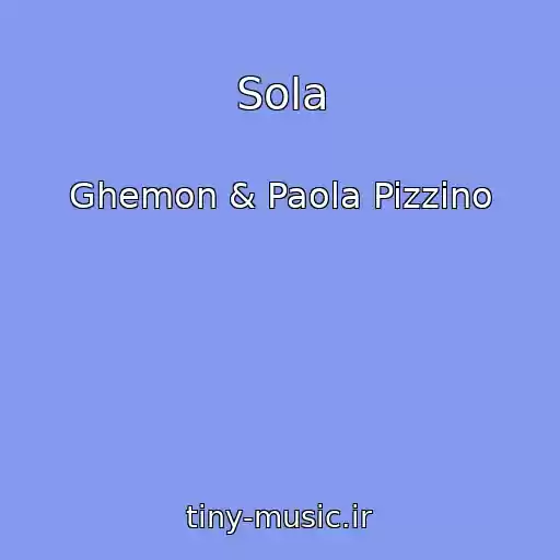 کاور آهنگ Sola از Ghemon & Paola Pizzino