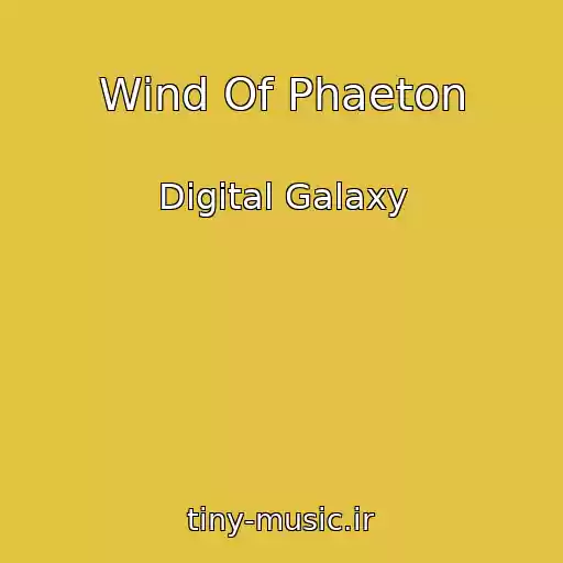 کاور آهنگ Wind Of Phaeton از Digital Galaxy