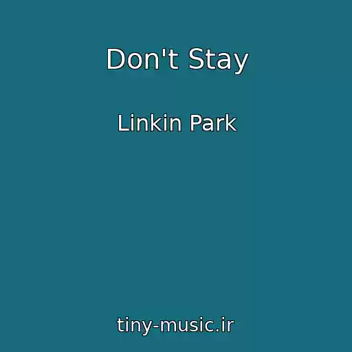 کاور آهنگ Don't Stay از Linkin Park