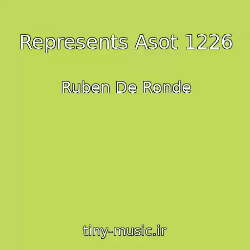 کاور آهنگ Represents Asot 1226 از Ruben De Ronde
