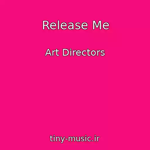 کاور آهنگ Release Me از Art Directors