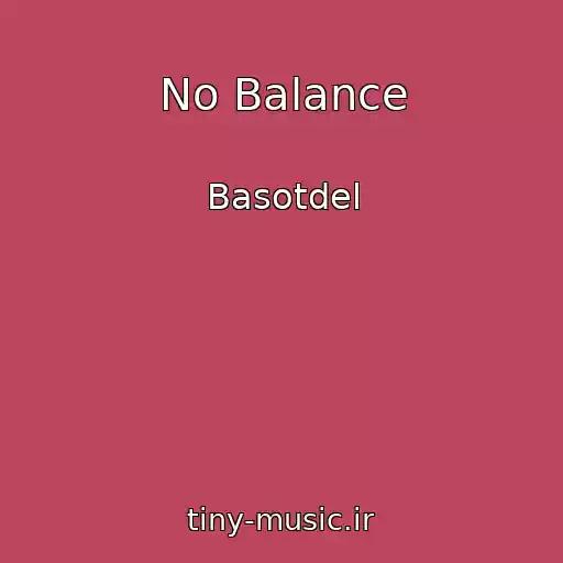کاور آهنگ No Balance از Basotdel