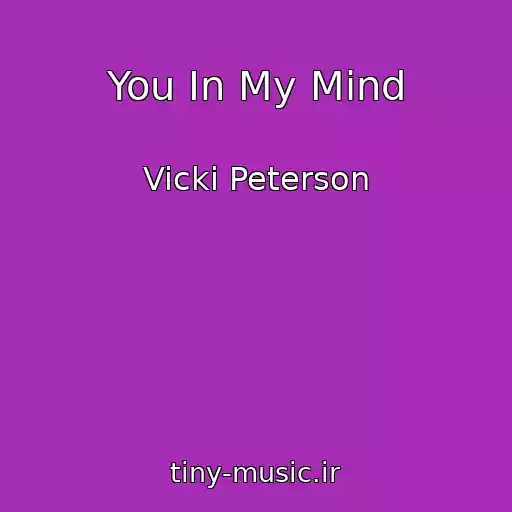 کاور آهنگ You In My Mind از Vicki Peterson