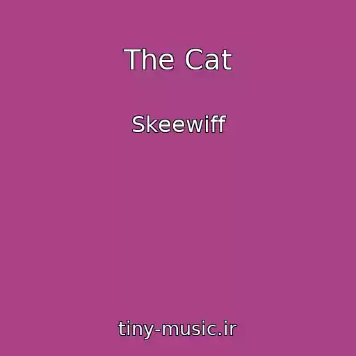 کاور آهنگ The Cat از Skeewiff