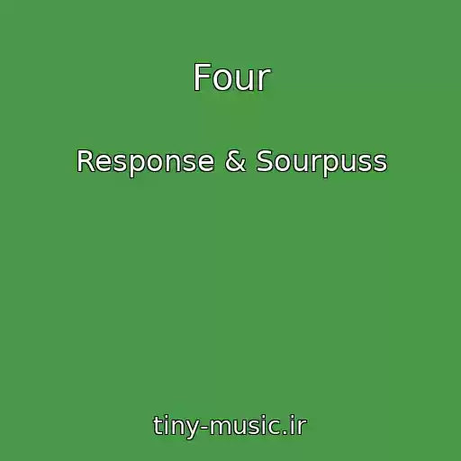 کاور آهنگ Four از Response & Sourpuss