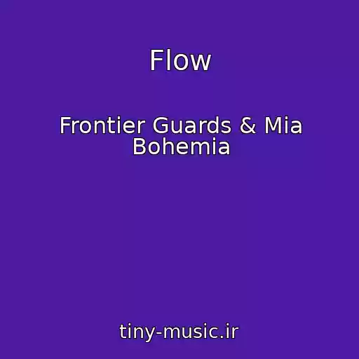 کاور آهنگ Flow از Frontier Guards & Mia Bohemia