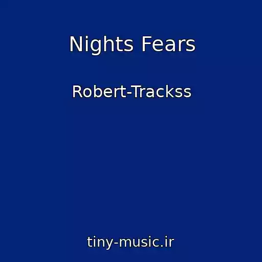 کاور آهنگ Nights Fears از Robert-Trackss