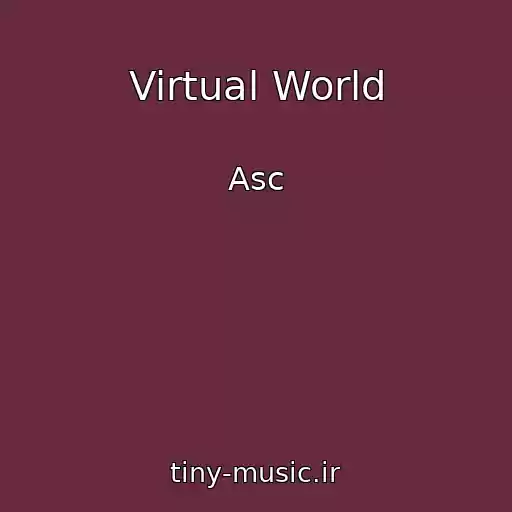 کاور آهنگ Virtual World از Asc