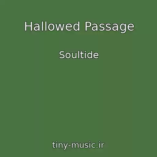کاور آهنگ Hallowed Passage از Soultide