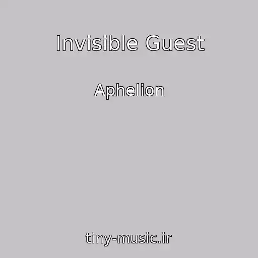 کاور آهنگ Invisible Guest از Aphelion