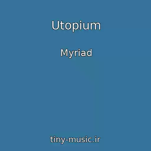 کاور آهنگ Utopium از Myriad