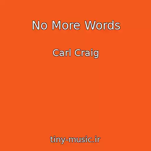 کاور آهنگ No More Words از Carl Craig