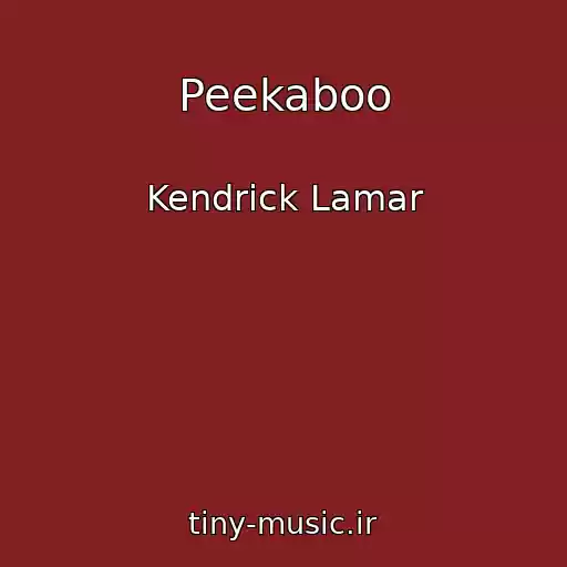کاور آهنگ Peekaboo از Kendrick Lamar