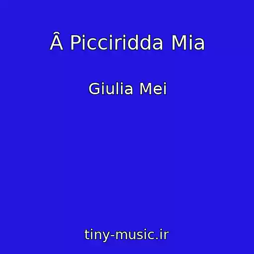 کاور آهنگ Ȃ Picciridda Mia از Giulia Mei
