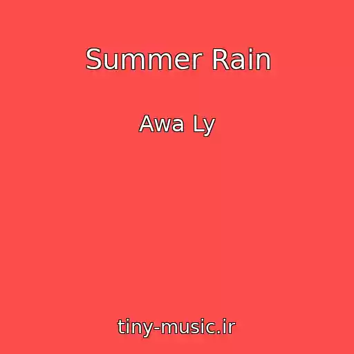 کاور آهنگ Summer Rain از Awa Ly