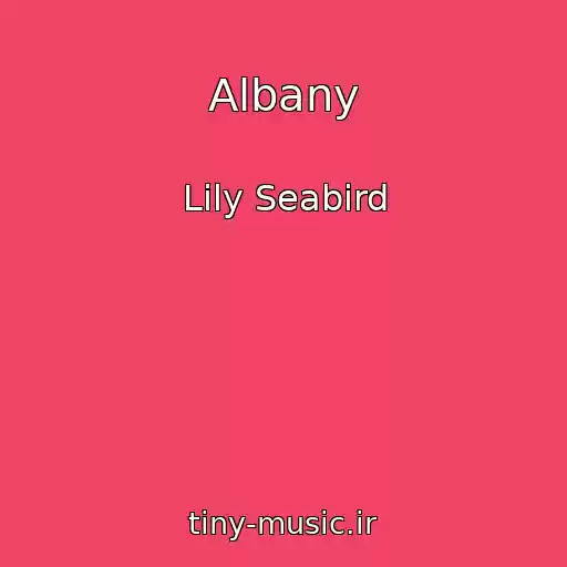 کاور آهنگ Albany از Lily Seabird