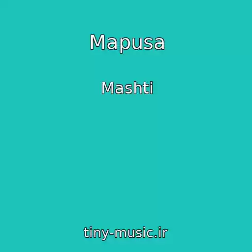 کاور آهنگ Mapusa از Mashti