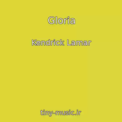 کاور آهنگ Gloria از Kendrick Lamar