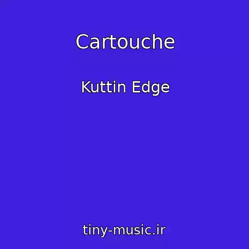 کاور آهنگ Cartouche از Kuttin Edge