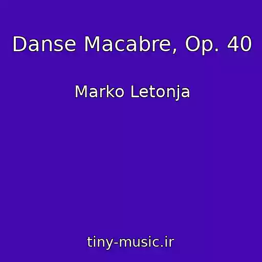 کاور آهنگ Danse Macabre, Op. 40 از Marko Letonja