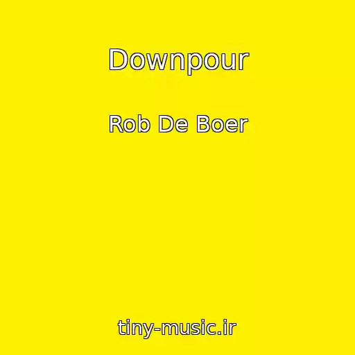 کاور آهنگ Downpour از Rob De Boer