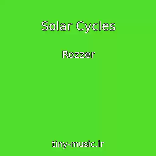 کاور آهنگ Solar Cycles از Rozzer