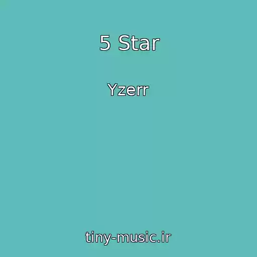کاور آهنگ 5 Star از Yzerr