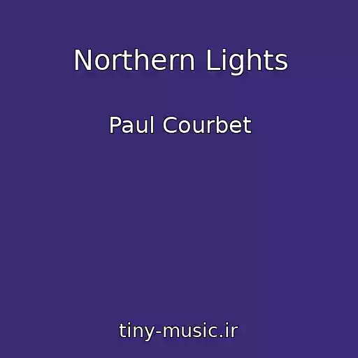 کاور آهنگ Northern Lights از Paul Courbet