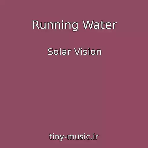 کاور آهنگ Running Water از Solar Vision