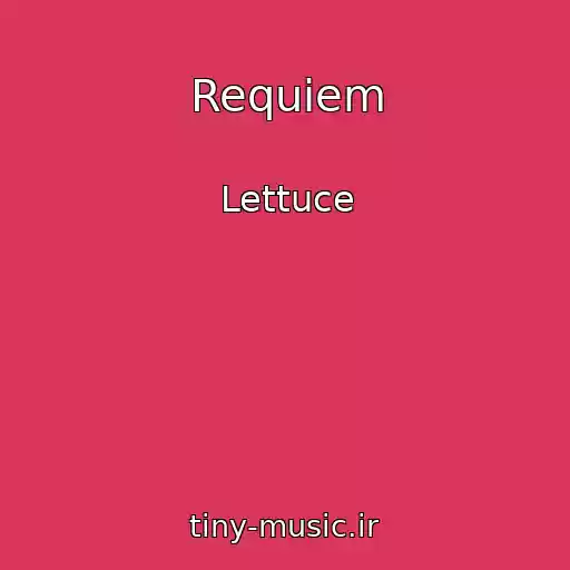 کاور آهنگ Requiem از Lettuce