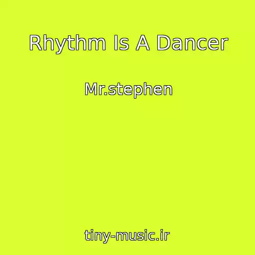 کاور آهنگ Rhythm Is A Dancer از Mr.stephen