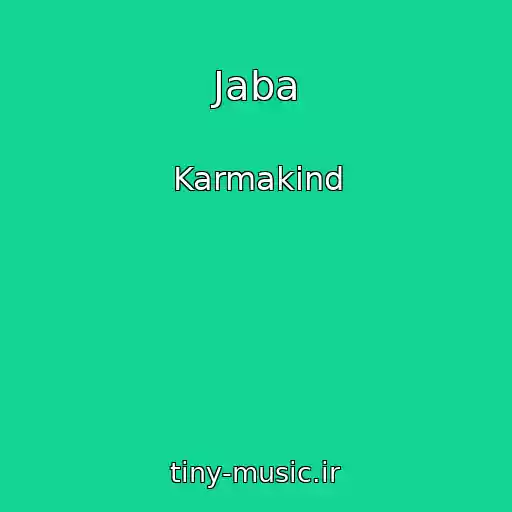 کاور آهنگ Jaba از Karmakind