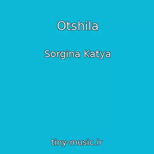کاور آهنگ Otshila از Sorgina Katya