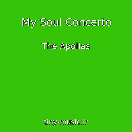 کاور آهنگ My Soul Concerto از The Apollas