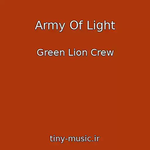 کاور آهنگ Army Of Light از Green Lion Crew