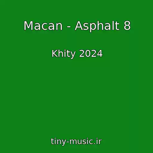 کاور آهنگ Macan - Asphalt 8 از Khity 2024