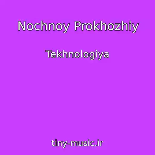 کاور آهنگ Nochnoy Prokhozhiy از Tekhnologiya